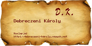 Debreczeni Károly névjegykártya